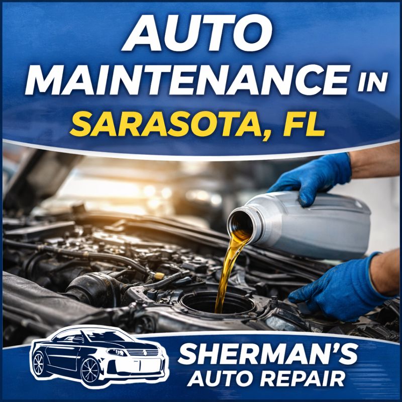 Auto maintenance service in Sarasota, FL with engine oil change at Sherman’s Auto Repair