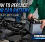 Mechanic installing a car battery in engine bay with step-by-step guide text by Sherman’s Auto Repair